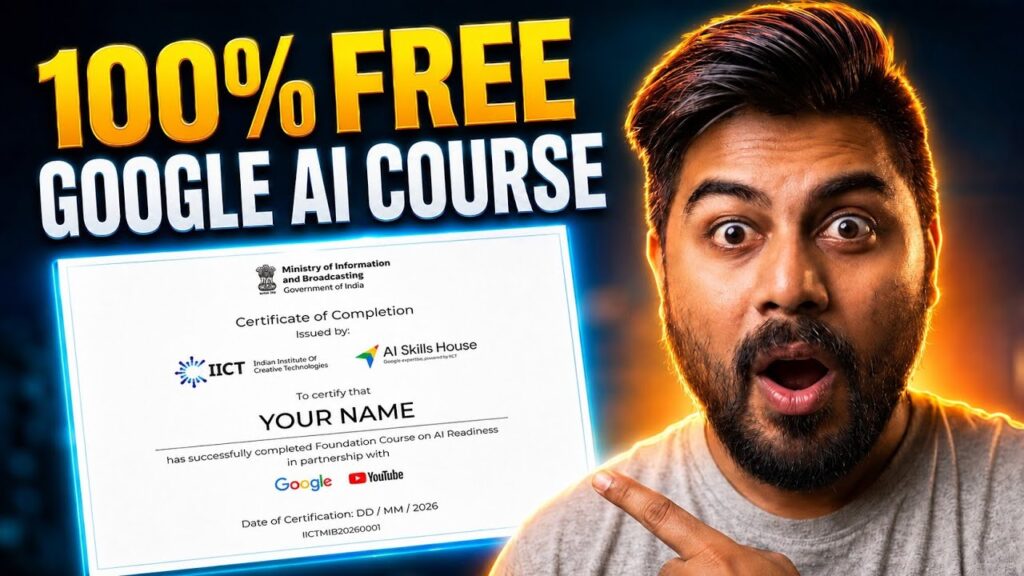 100% Free AI Course by Google | Government AI Certificate by Ministry of Information & Broadcasting.