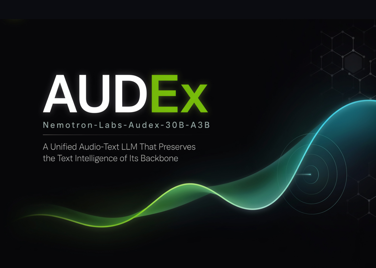 NVIDIA Releases Audex (Nemotron-Labs-Audex-30B-A3B): A Unified Audio-Text LLM That Preserves the Text Intelligence of Its Backbone
